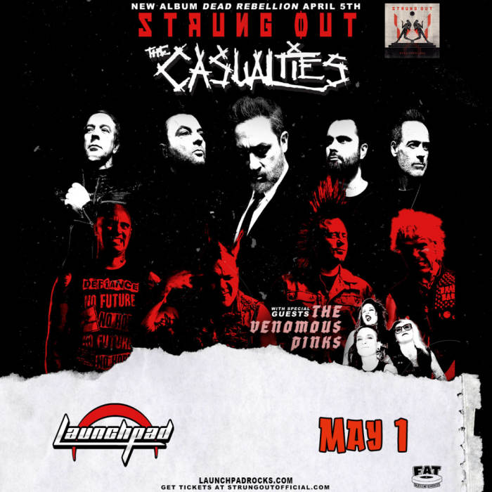 Strung Out * The Casualties * The Venomous Pinks