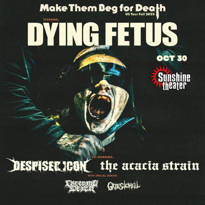 Dying Fetus - Make Them Beg For Death Tour 