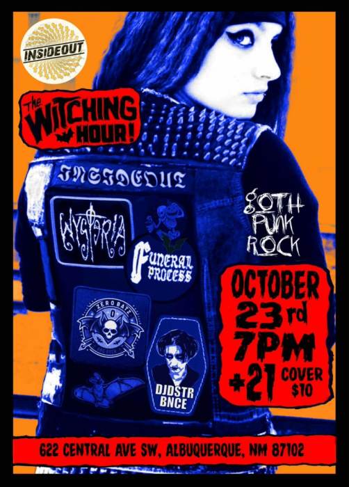 WITCHING HOUR  featuring WYSTERIA * FUNERAL PROCESS * ZERO BATS * DJ DSRBNCE