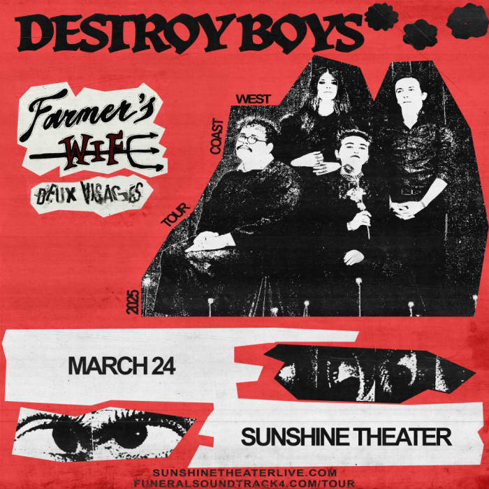 Destroy Boys * Farmers Wife * Deux Visages 