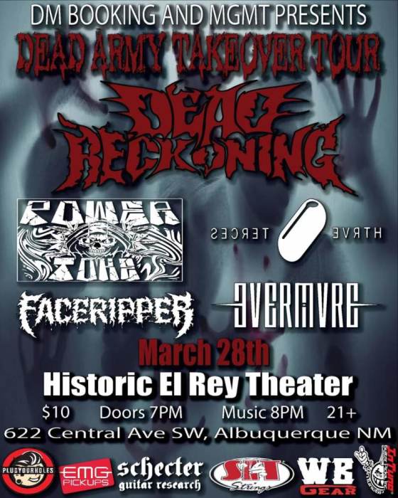 Dead Reckoning * Power Toke * Secret Earth * Faceripper * Evermvre