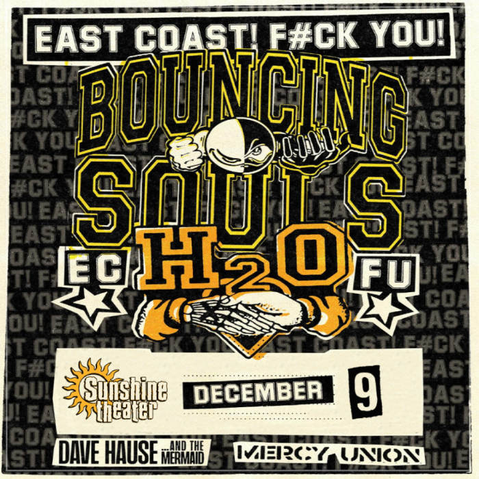 The Bouncing Souls * H2O * Dave Hause & The Mermaid * Mercy Union