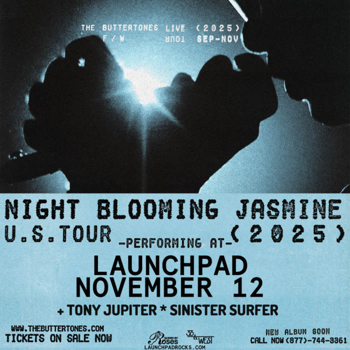 The Buttertones * Tony Jupiter * Sinister Surfer 