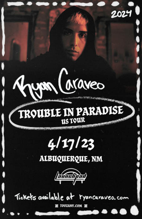 Ryan Caraveo - Trouble in Paradise Tour