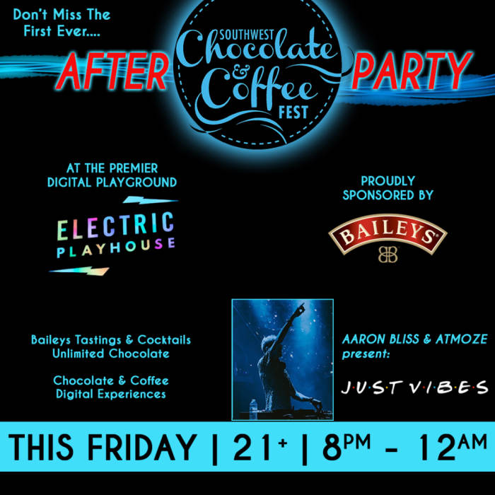 Chocolate & Coffee Fest After Party at The Electric Playhouse