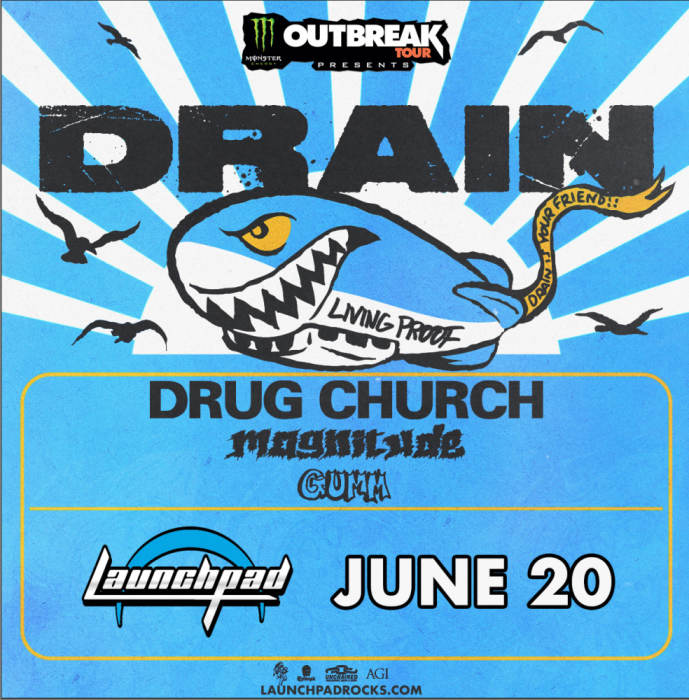 Monster Energy OUTBREAK TOUR presents: DRAIN