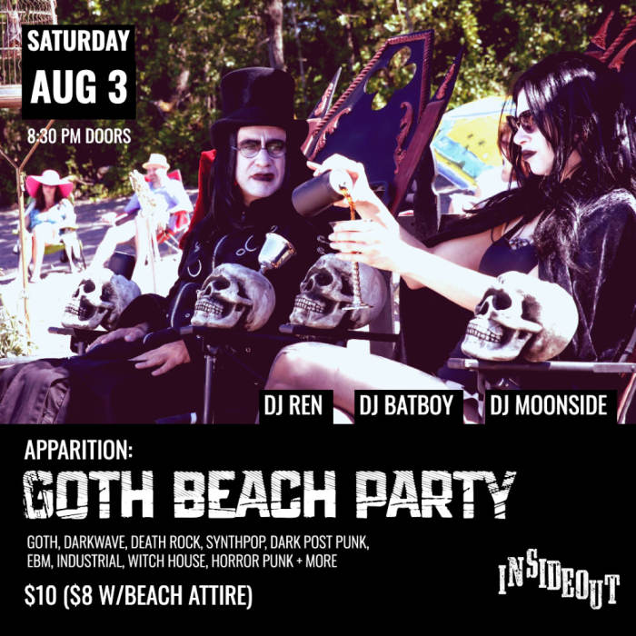 Apparition: Goth Beach Party at Insideout!
