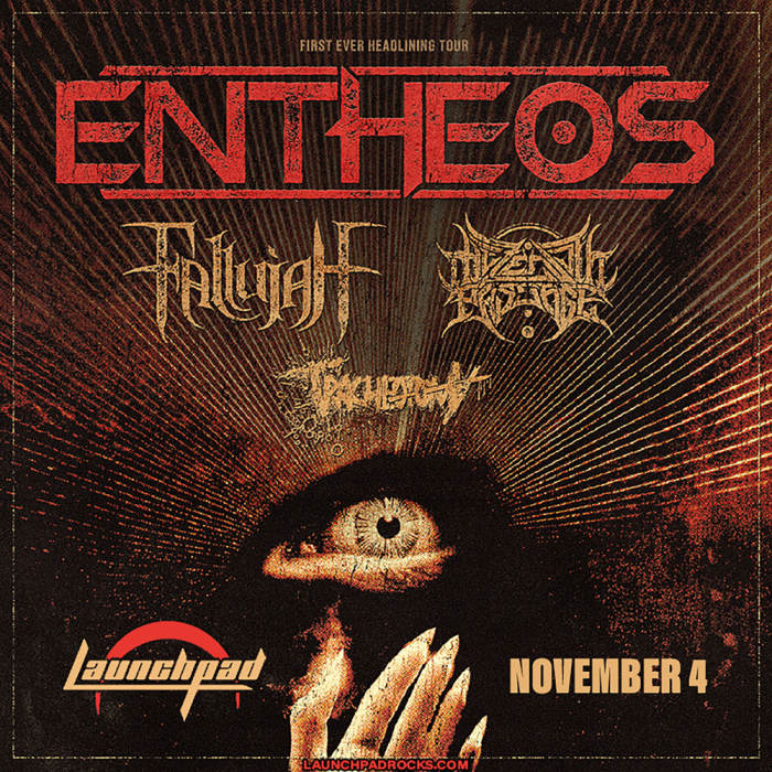 Entheos * Fallujah * The Zenith Passage * Tracheotomy