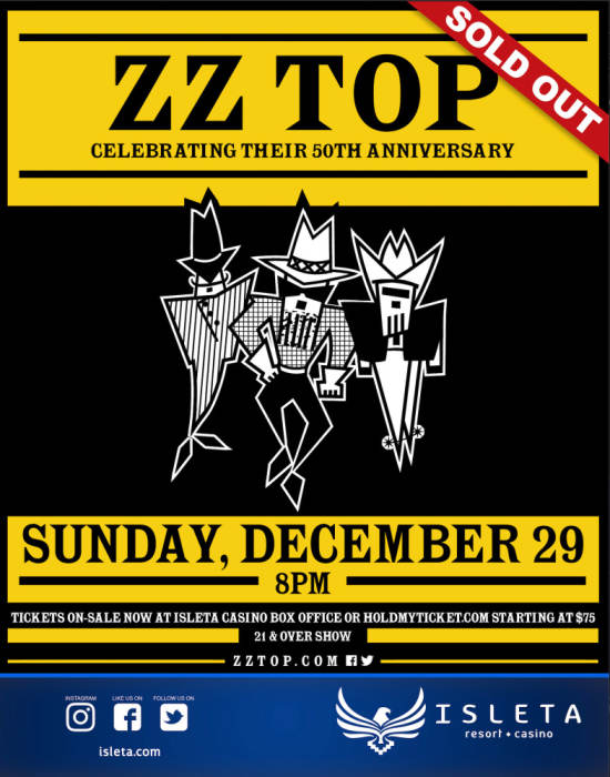 ZZ TOP 50TH ANNIVERSARY TOUR @ Isleta Resort & Casino - The Showroom Albuquerque, NM - 29th pm