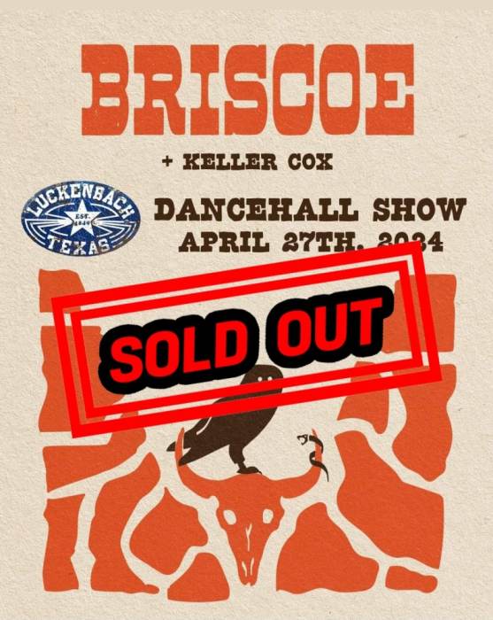 Briscoe + Keller Cox DANCEHALL SHOW Luckenbach Texas Fredericksburg
