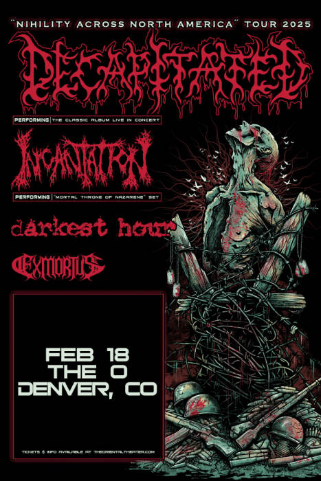 Decapitated W/ Incantation Darkest Hour and Exmortus The Oriental