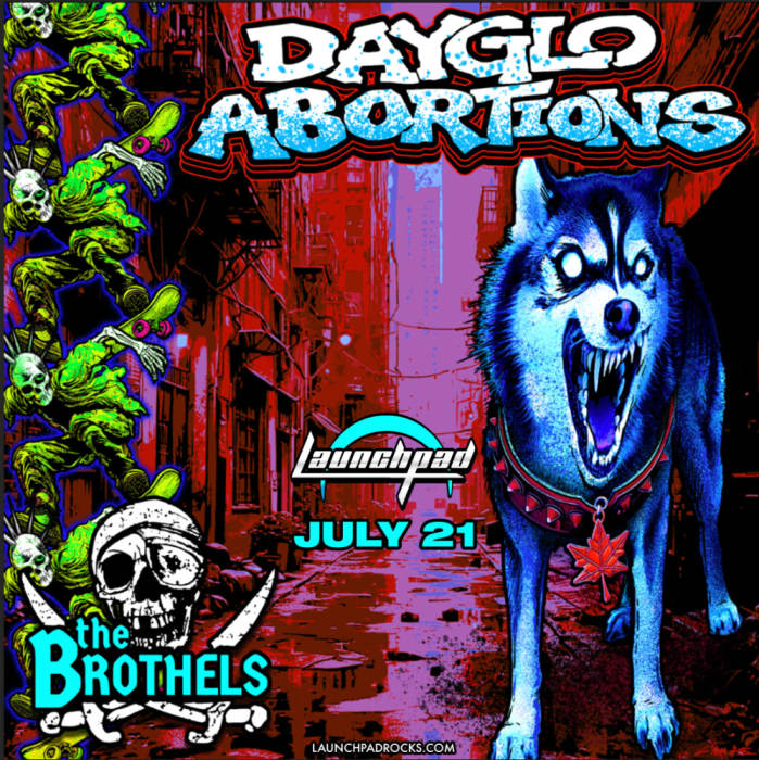 Dayglo Abortions * The Brothels 