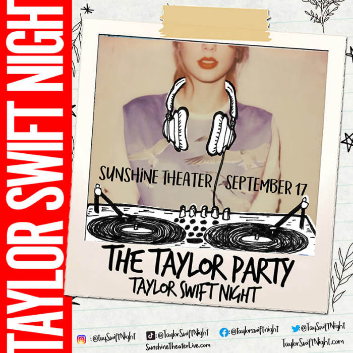 THE TAYLOR PARTY : TAYLOR SWIFT NIGHT 