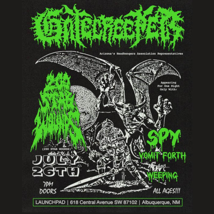 Gatecreeper * 200 Stab Wounds * Spy * Vomit Forth * Weeping 