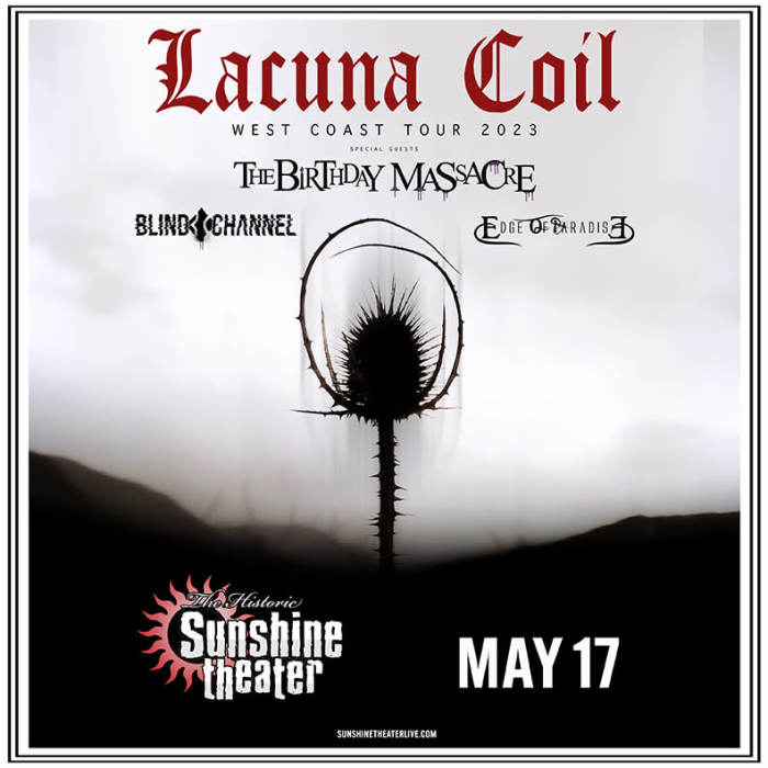 Lacuna Coil * The Birthday Massacre * Blind Channel * Edge of Paradise