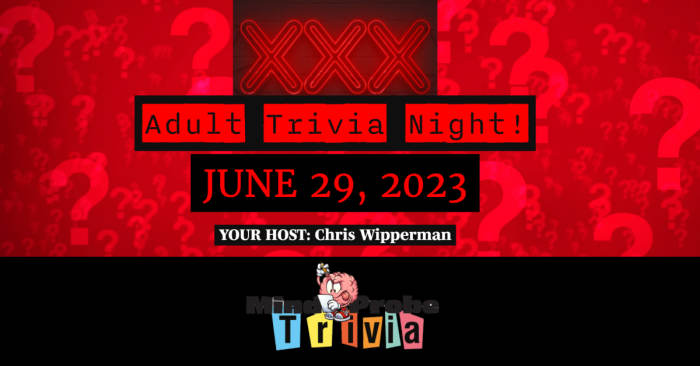 Adult XXX Trivia Night