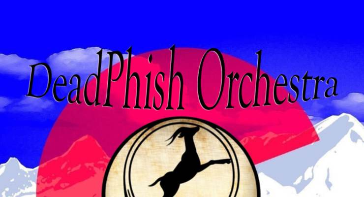 DeadPhish Orchestra- WSP Afterparty