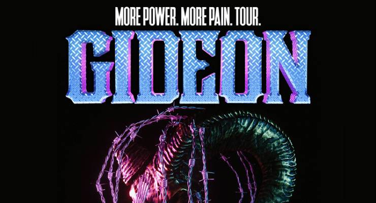 Gideon - More Power, More Pain Tour 