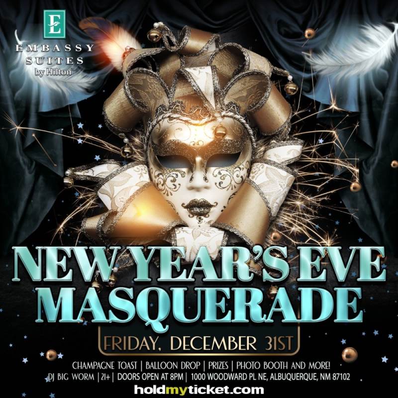 New Year's Eve Masquerade Party at Embassy Suites The Biggest Embassy