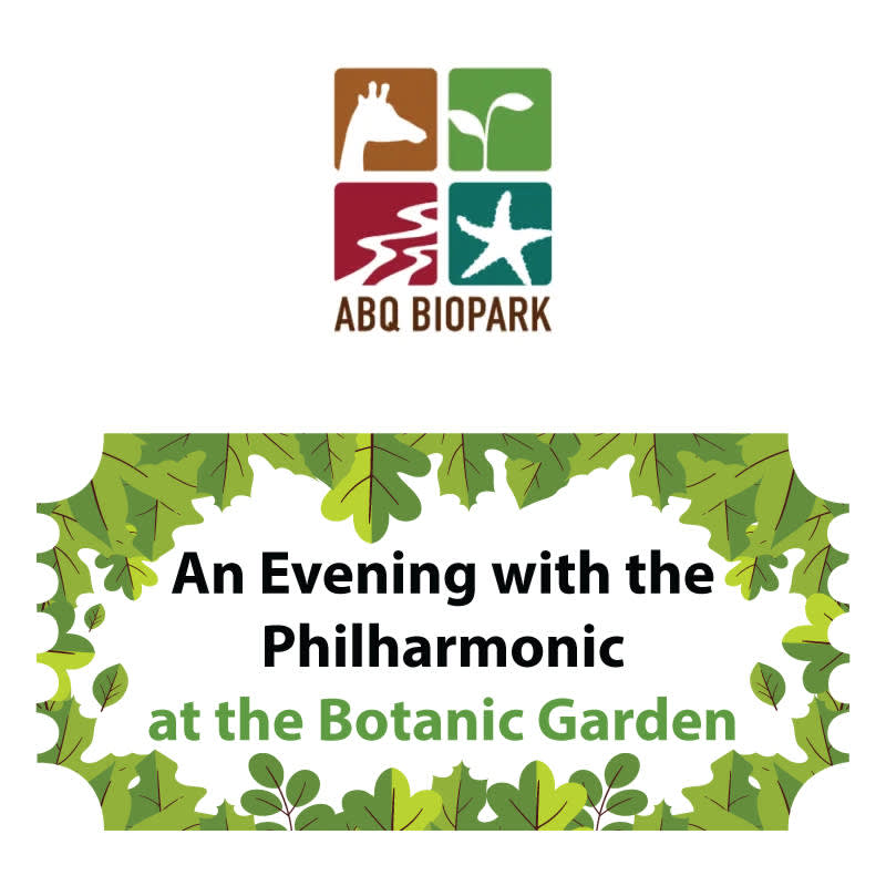 An Evening with the Philharmonic ABQ BioPark Botanic Garden