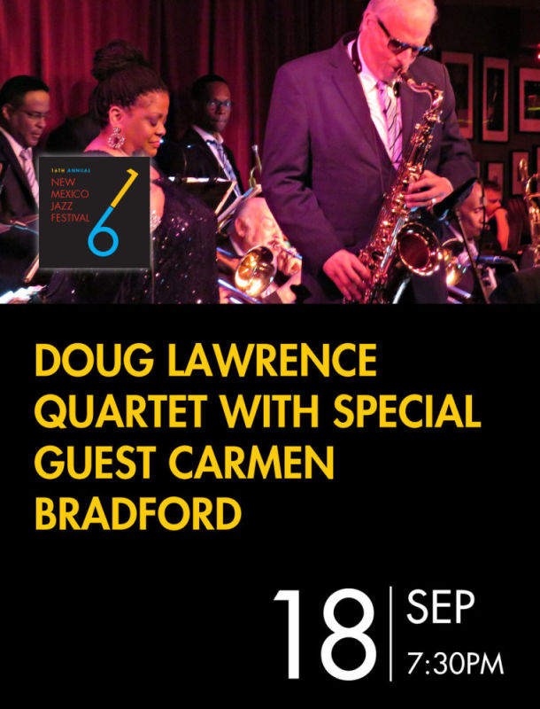Doug Lawrence Sextet with Special Guest Carmen Bradford Albuquerque Outpost Performance Space 2022 09 18 19 30 00