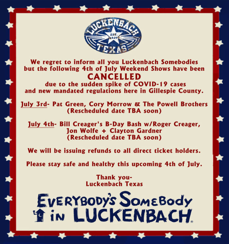 Canceled Pat Green Cory Morrow The Powell Brothers Fredericksburg Luckenbach Texas 2020 07 03 19 30 00 Höre dir kostenlos das lied luckenbach, texas (back to the von kenny chesney ohne registrierung im mp3 format jetz auf deinem handy, tablet oder computer an! canceled pat green cory morrow the