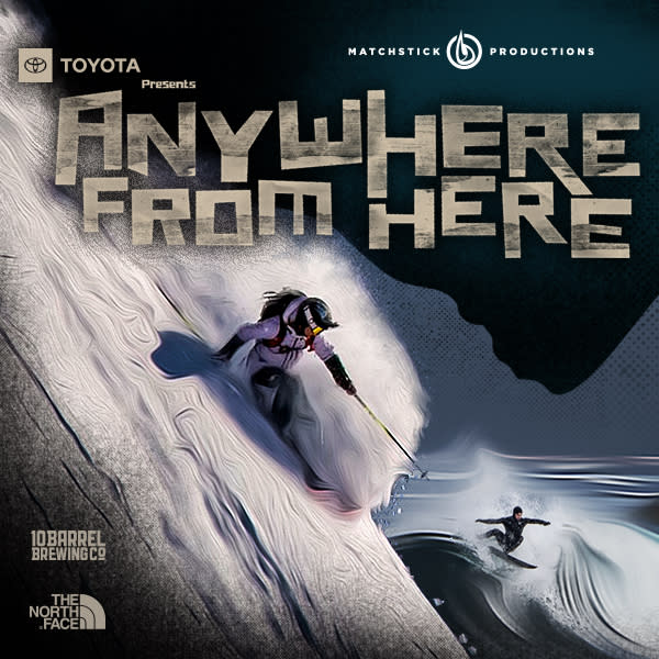 Anywhere From Here (a new ski film from Matchstick ...