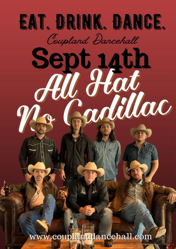 Saturday Dance with All Hat No Cadillac Coupland Coupland Dancehall 2024 09 14 20 30 00