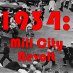 1934: Mill City Revolt 1934: Mill City Revolt