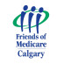 Calgary Friends of Medicare Calgary Friends of Medicare