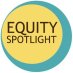 Equity Spotlight at OregonHECC Equity Spotlight at OregonHECC