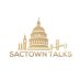 SacTown Talks SacTown Talks