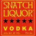 Snatch Liquor™ Snatch Liquor™