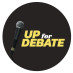 Up for Debate Up for Debate