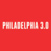 Philadelphia 3.0 Philadelphia 3.0