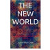 The New World The New World