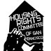 Housing Rights Committee Housing Rights Committee