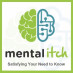 MentalItch