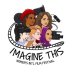 Imagine This Women’s Int’l Film Fest Imagine This Women’s Int’l Film Fest