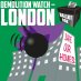 DemolitionWatchLdn DemolitionWatchLdn