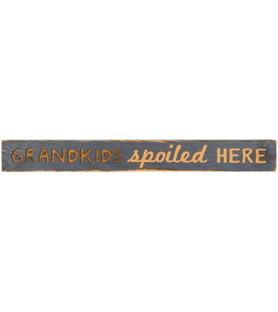 Grandkids Spoiled Here Message Bar