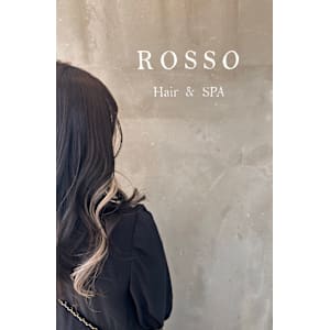 Rosso Hair&SPA 仙台店×スタイル