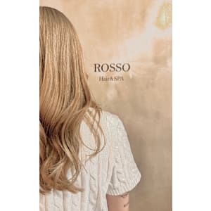 Rosso Hair&SPA 仙台店×スタイル
