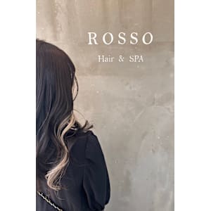 Rosso Hair&SPA 仙台店×スタイル