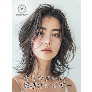 セミウェット無造作レイヤー☆銀座/東京駅 - MAXBEAUTY GINZA【マックスビューティーギンザ】掲載中