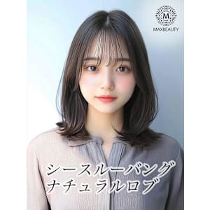 シースルーバングナチュラルロブ☆銀座/東京駅 - MAXBEAUTY GINZA【マックスビューティーギンザ】掲載中