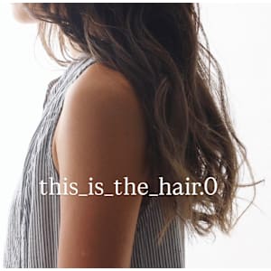 This_is_the_hair.0　仙台店×スタイル - This_is_the_hair.0　仙台店【ディスイズザヘアドットオー】掲載中