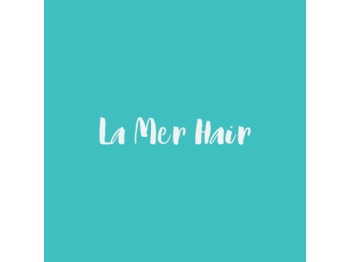 La Mer Hair【ラメールヘアー】(熊本県熊本市南区／美容室)
