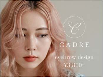 眉毛/アイブロウサロン CADRE 北千住東口店(東京都足立区)
