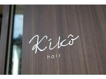 kiko hair【キコーヘア】(大阪府吹田市／美容室)